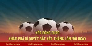 Kèo Bóng Euro
